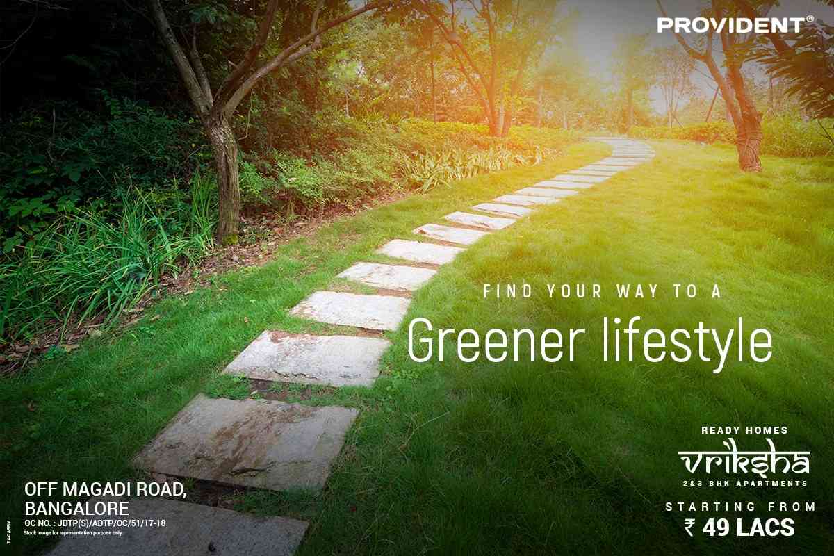 Find you way to a greener lifestyle by residing at Provident Vriksha in Nagarbhavi, Bangalore